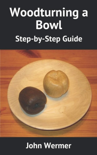 Woodturning a Bowl Step-by-Step Guide