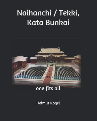 Naihanchi / Tekki, Kata Bunkai One Fits All