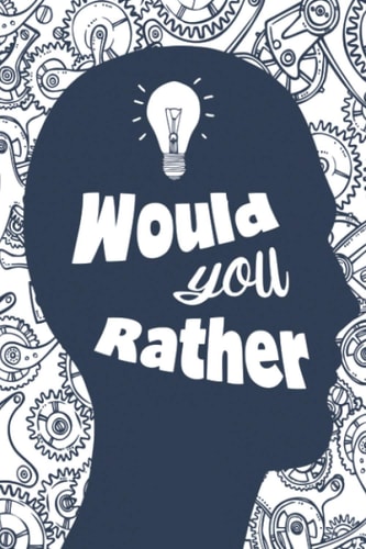 Would You Rather