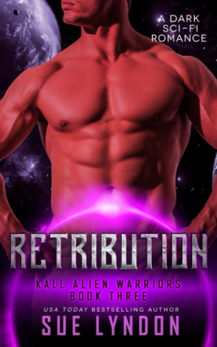 Retribution A Dark Sci-Fi Romance