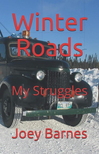 Winter Roads My Struggles