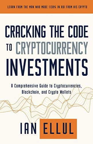 Cracking the Code to Cryptocurrency Investments A Comprehensive Guide to Cryptocurrencies, Blockchain, and Crypto Wallets