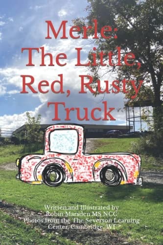 Merle The Little, Red Rusty Truck