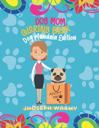 Dog Mom Coloring Book Dog Mandala Edition