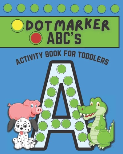Dot Marker ABC's Dot Marker Activity Book for Toddlers