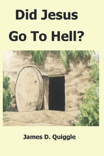 Did Jesus Go to Hell?