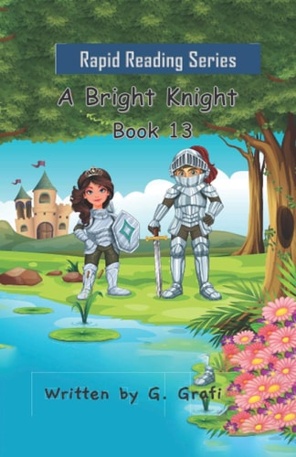 A Bright Knight Book 13