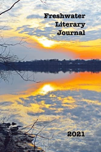 Freshwater Literary Journal 2021