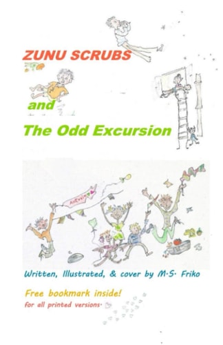 ZUNU SCRUBS and The Odd Excursion ( PS: Colored Interior. Available as Black and White Print Too. )