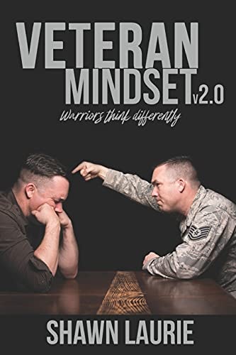 Veteran Mindset 2.0 Warriors Think Differently
