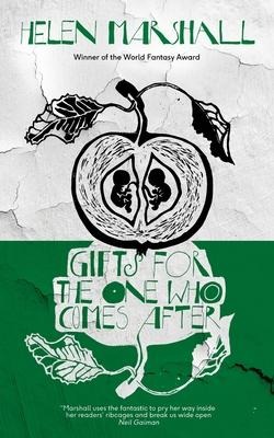 Gifts for the One Who Comes After