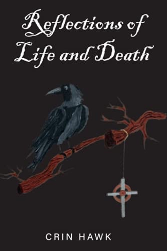 Reflections of Life and Death