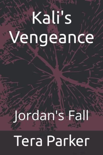 Kali's Vengeance Jordan's Fall
