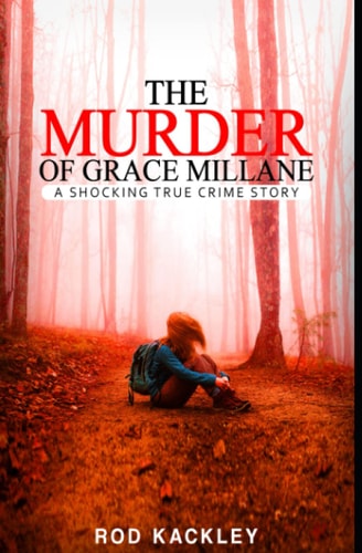 The Murder of Grace Millane A Shocking True Crime Story