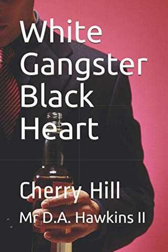 White Gangster Black Heart Cherry Hill