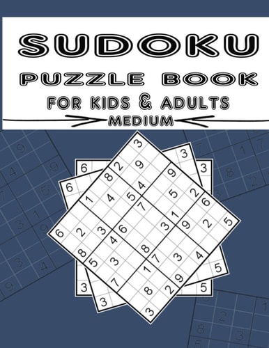 Sudoku Puzzle Book for Kids & Adults Medium Sudoku Book +800 Medium Puzzles, Sudoku Puzzle Book, Puzzles and Solutions,