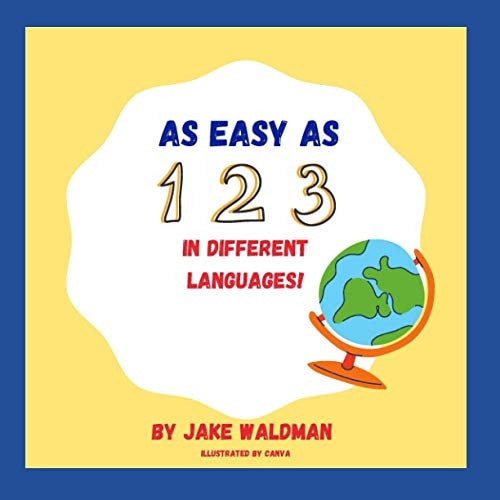 As Easy As 123 in Different Languages!