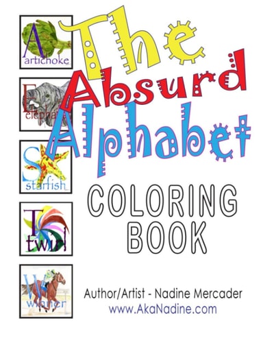 The Absurd Alphabet Coloring Book Not Your Average Coloring Book!