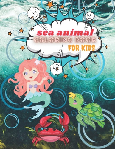 Sea Animal Coloring Book Amazing Ocean Animals Coloring Book For Kids Ages 4-8 Paperback