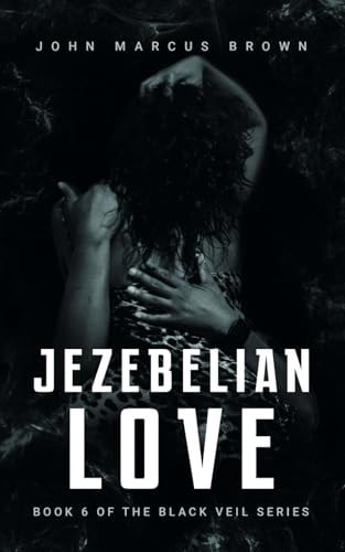 Jezebelian Love