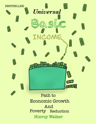 Universal Basic Income Path to Economic Growth and Poverty Reduction