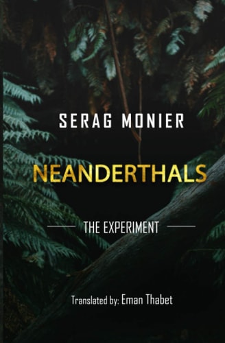 Neanderthals The Experiment