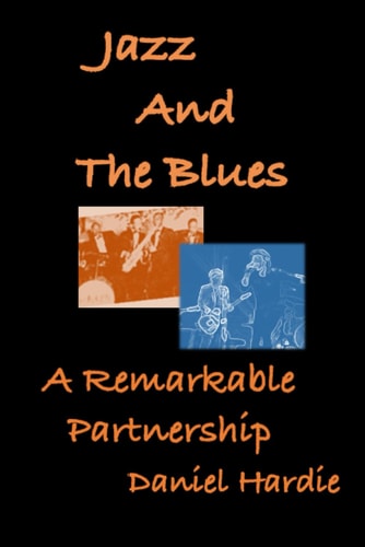 Jazz and the Blues A Remarkable Partnership