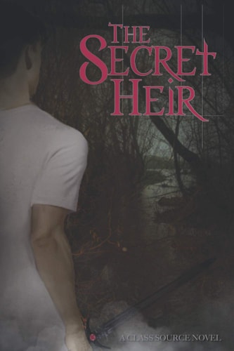 The Secret Heir A Class Source Novel