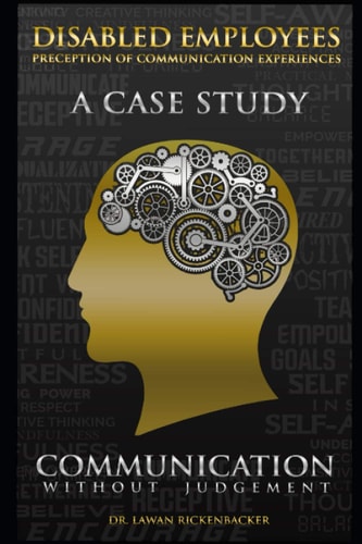 Disabled Employees Preception of Communication Experiences A Case Study: Communication Without Judgement
