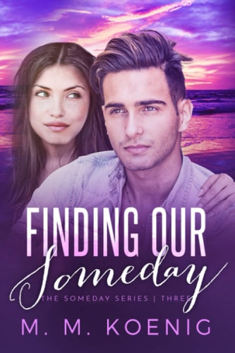 Finding Our Someday