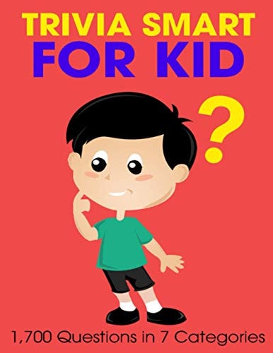 Trivia Smart For Kid 1700 Questions in 7 Categories