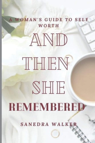 And Then She Remembered