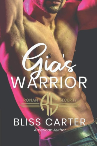Gia's Warrior Ronan Security Series #2
