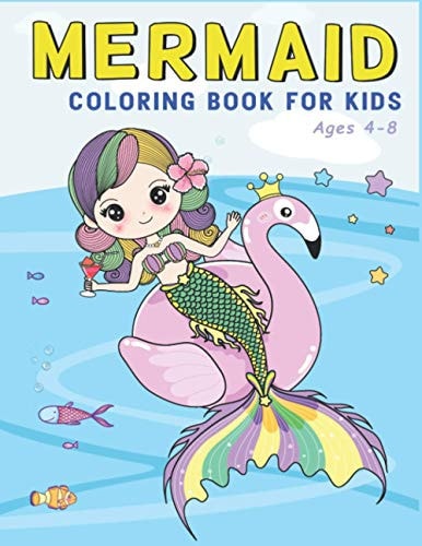 Mermaid Coloring Book for Kids Ages 4-8 Mermaid Fairy Tale Lover to Color