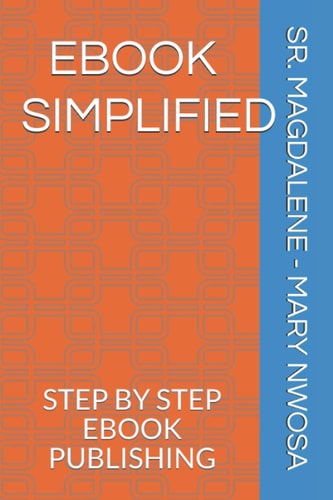 EBook Simplified Step by Step EBook Publishing