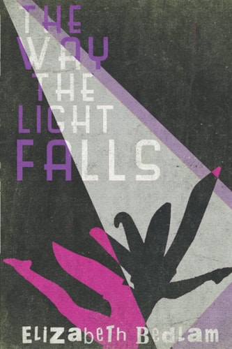 The Way the Light Falls A Novella