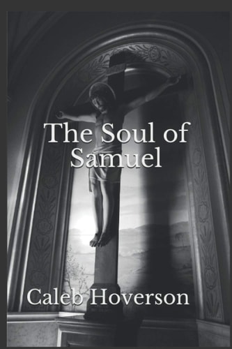 The Soul of Samuel