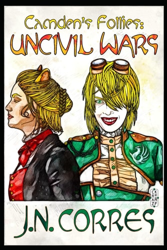 Camden's Follies Uncivil Wars