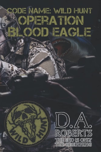 Code Name Wild Hunt: Operation Blood Eagle