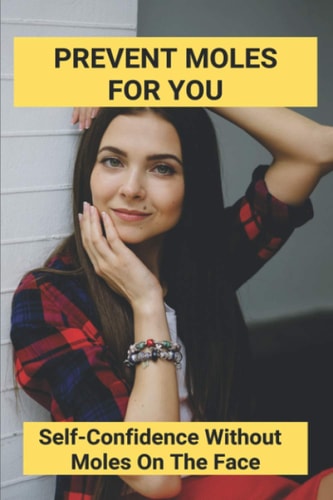 Prevent Moles For You Self-Confidence Without Moles On The Face: How To Get Rid Of Moles In My Yard