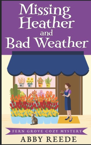 Missing Heather and Bad Weather