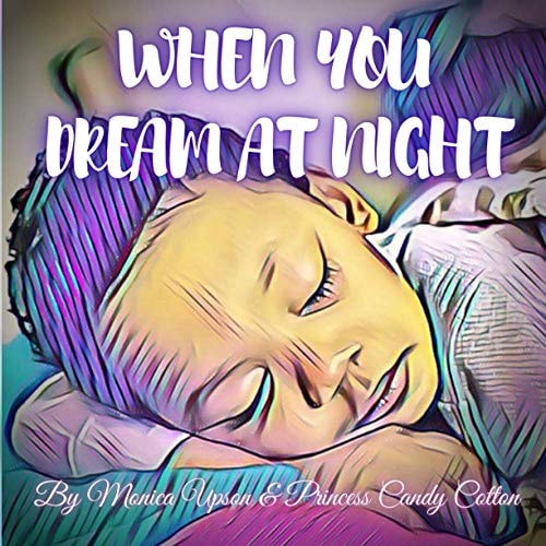 When You Dream At Night