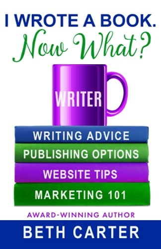 I Wrote A Book. Now What?