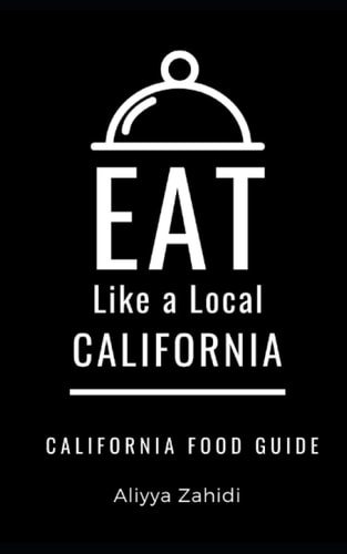 Eat Like a Local-California California Food Guide