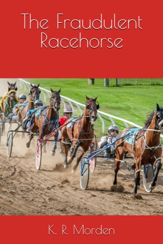 The Fraudulent Racehorse