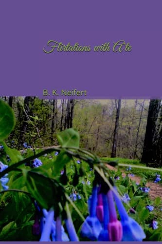 Flirtations with A'te