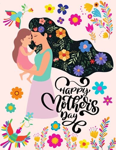 Happy Mothers Day - Coloring Book for Moms Mom Coloring Book, Coloring Book for Mothers, I Love You Mom Coloring Book