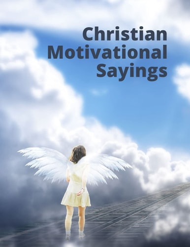 Christian Motivational Sayings An Adult Coloring Book with Inspirational Quotes on a Geometric Background