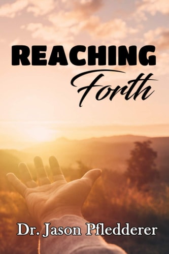 Reaching Forth