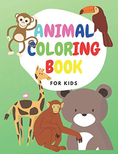 Animal Coloring Book for Kids Kids Coloring Book Animal Coloring Book for Kids Aged 3-9